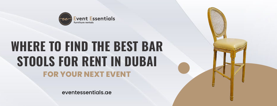 Wooden bar stool with event rental text about best bar stools in Dubai